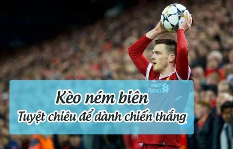 Kinh nghiêm chơi kèo ném biên
